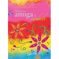Livro - Para uma amiga de verdade