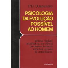 Livro - Psicologia da Evolução Possível ao Homem