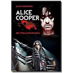 Alice Cooper - Bem Vindo Ao Meu Pesadelo