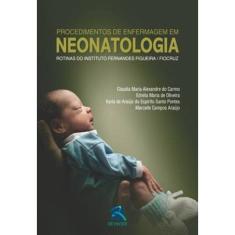Procedimentos De Enfermagem Em Neonatologia