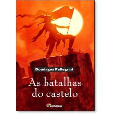 Livro - As batalhas do castelo