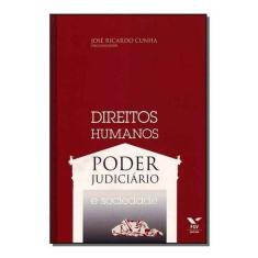 Direitos Humanos, Poder Judiciário e Sociedade