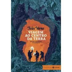 Livro - Viagem Ao Centro Da Terra: Edição Comentada E Ilustrada