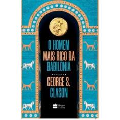 O Homem Mais Rico da Babilônia - Harper Collins