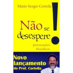 Não Se Desespere