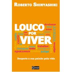 Livro - Louco por viver