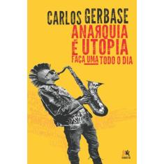 Livro - Anarquia é utopia