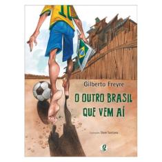 O Outro Brasil Que Vem Aí