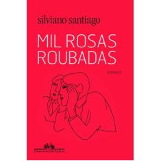 Livro - Mil rosas roubadas