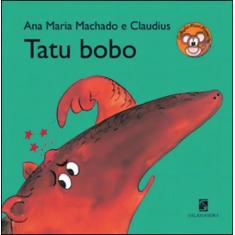 Livro - Tatu bobo