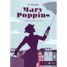 Mary Poppins: Edição Comentada e Ilustrada