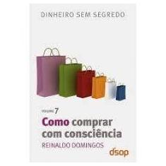 Livro Dss Vol 07 Como Comprar Com Consciencia - 1 Edicao