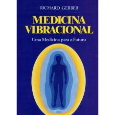 Livro - Medicina Vibracional
