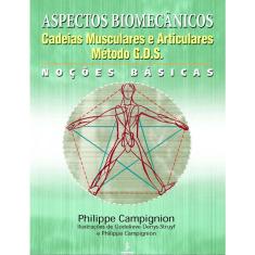 Aspectos biomecânicos cadeias musculares E articulares método g. D. S.