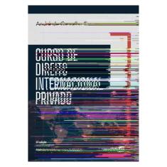 Curso De Direito Internacional Privado - 4ª Edição 2025