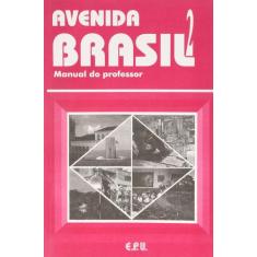 Livro - Avenida Brasil 2 - Manual Do Professor