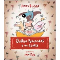 Quatro porquinhos e um livro - SUINARA, 3