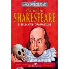Livro - William Shakespeare e Seus Atos Dramáticos