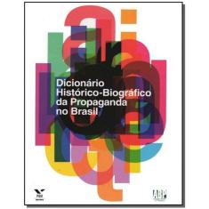 Dicionário Histórico-biográfico da Propaganda no Brasil