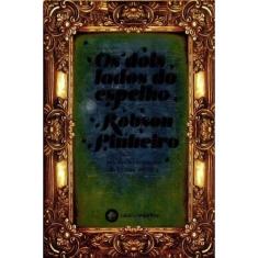 Dois Lados do Espelho, Os