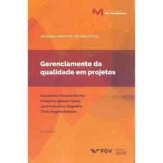 Gerenciamento da Qualidade em Projetos - 02Ed/18