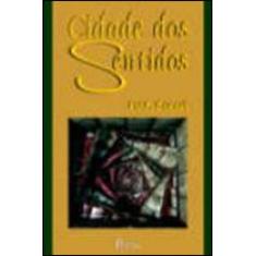 Cidade dos sentidos - PONTES EDITORES
