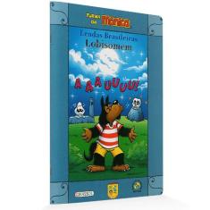 Livro - Turma da Mônica - lendas brasileiras - Lobisomem