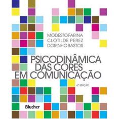 Psicodinamica Das Cores Em Comunicacao - Edgar Blucher