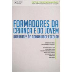 Formadores da Criança e do Jovem - Interfaces da Comunidade Escolar