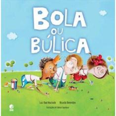Bola ou Búlica