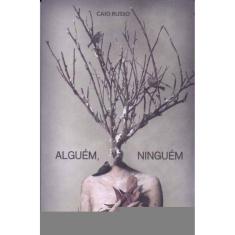 Alguém, Ninguém