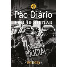 Livro - Pão Diário - Edição Polícia