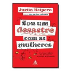 Sou um Desastre Com as Mulheres Sortido - SEXTANTE, Sortido