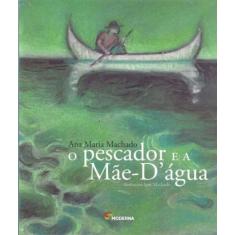 Pescador e a Mãe  d Agua, O - MODERNA, 3