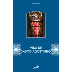 Vida de Santo Agostinho - PAULUS EDITORA, 3