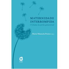 Livro - Maternidade interrompida