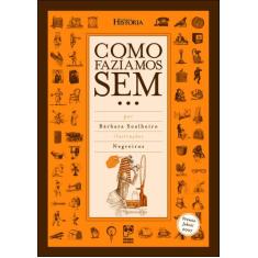 Livro - Como fazíamos sem...