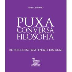 Livro - Puxa conversa - filosofia
