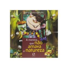 A Menina Que Não Amava A Natureza