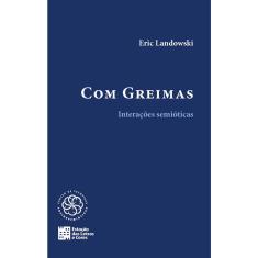 Livro - Com greimas: Interações semióticas