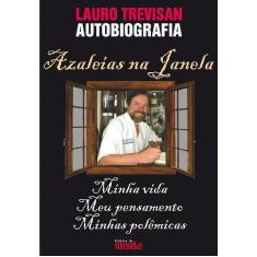 Azaleias na janela - EDITORA DA MENTE
