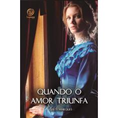 Livro - Quando o amor triunfa
