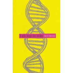 Vida Longa dos Vermes, A - SATTVA EDITORA, 3