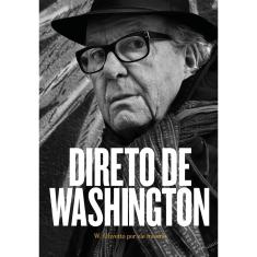 Direto De Washington - 1ª Ed.