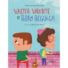 Livro - Valter Valente E Pedro Preguiça
