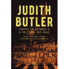 Livro - Corpos em aliança e a política das ruas