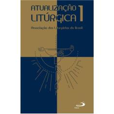 Atualização Litúrgica 1 - PAULUS EDITORA, 3