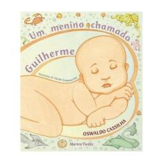 Um Menino Chamado Guilherme