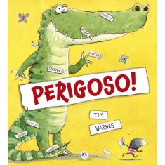 Livro - Perigoso!