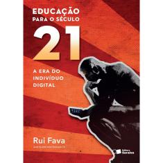 Livro - Educação para o século 21: A era do indivíduo digital